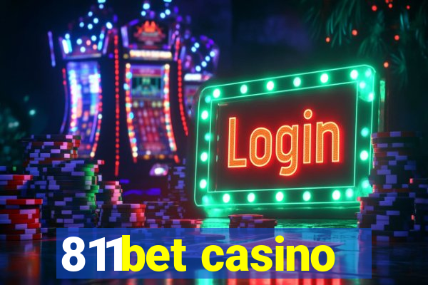 811bet casino